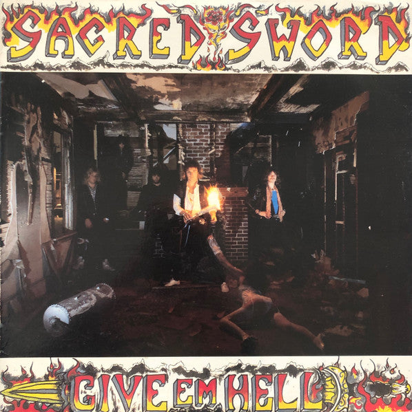Sacred Sword : Give Em Hell (12")